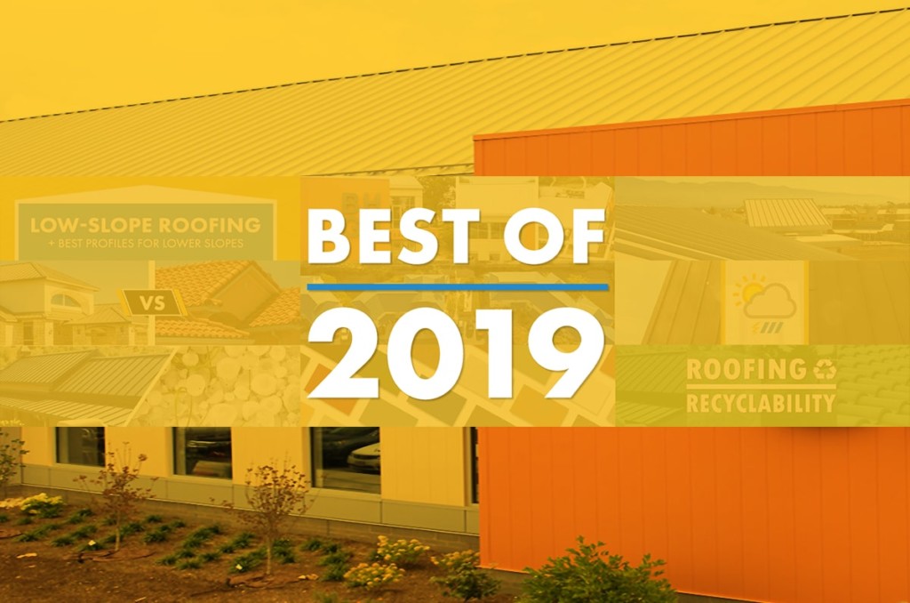 Best Metal Roofing Articles of 2019: Year in Review