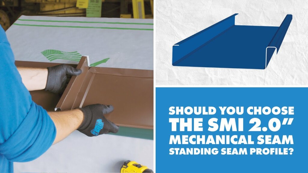 SMI 2.0″ Mechanical Seam Metal Panel: Uses, Installation, Engineering