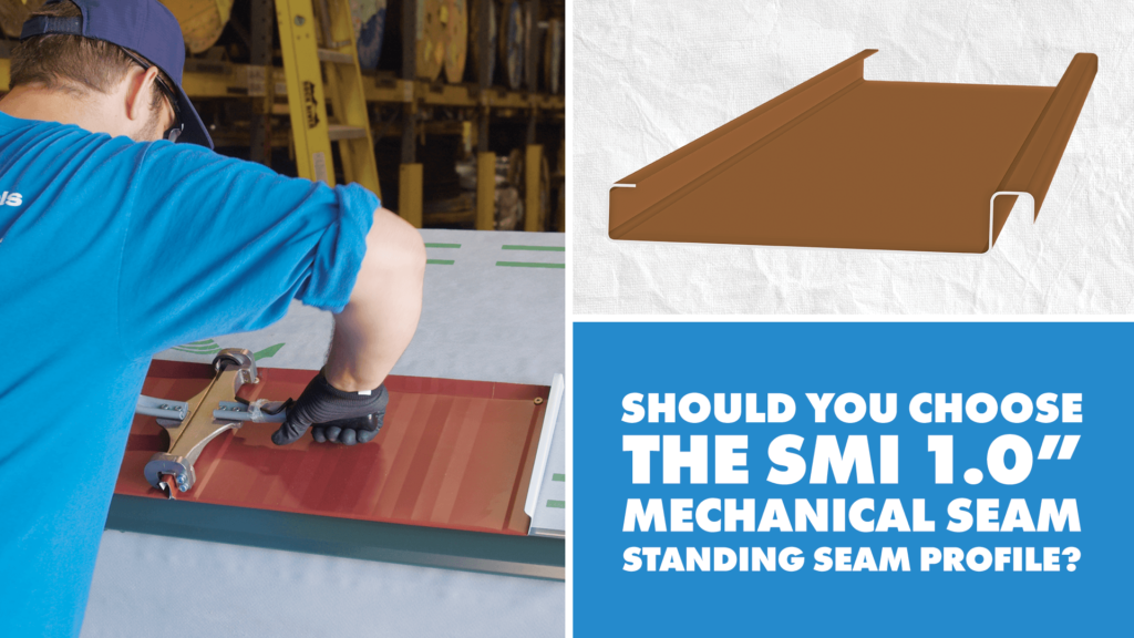 SMI 1.0″ Mechanical Seam Metal Panel: Uses, Installation, Engineering