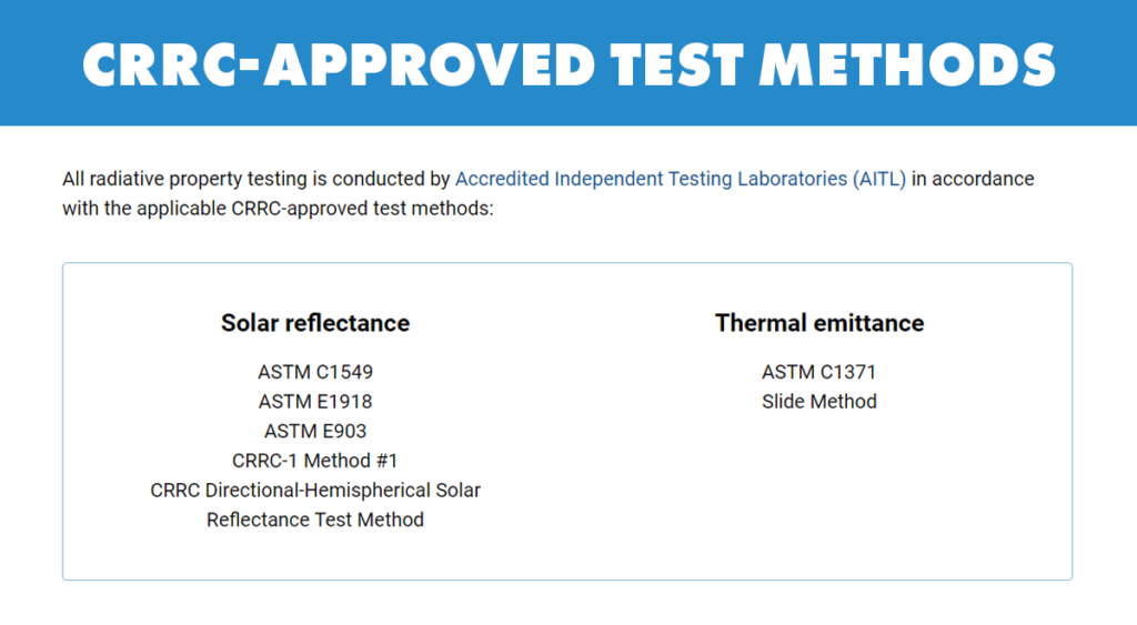 Cool Roof Rating Council approved testing methods for metal roofing systems